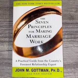 𝅺the Seven Principles For Making a Marriage Work